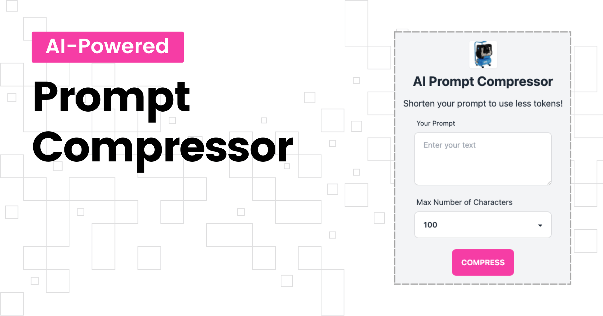 cover image AI Prompt Compressor: Shorten Prompts to Save Time & Money